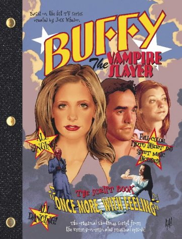 Buffy The Vampire Slayer: The Script Book "Once More With Feeling" book cover