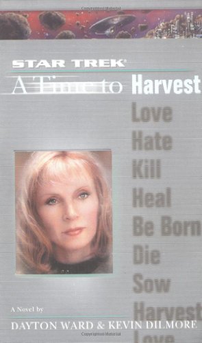 Read A Time to Harvest (Star Trek: A Time to... #4)