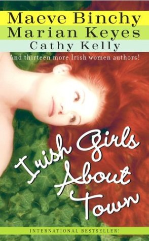 Read Irish Girls About Town: An Anthology of Short Stories