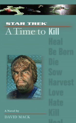 Read A Time to Kill (Star Trek: A Time to... #7)