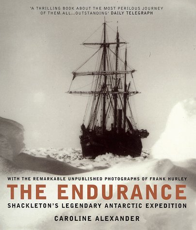 The Endurance: Shackleton's Legendary Antarctic Expedition book cover