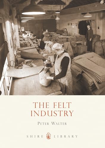 The Felt Industry book cover