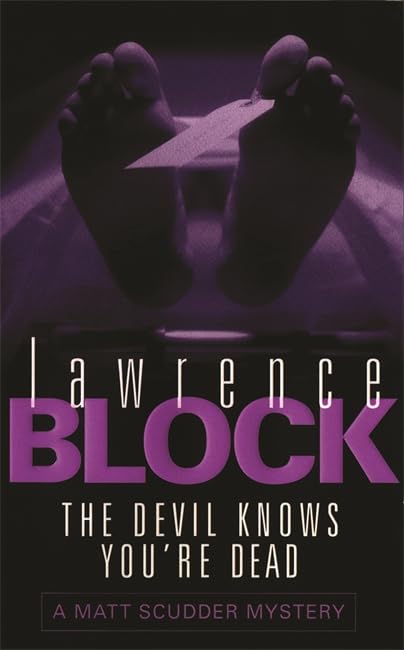 Read The Devil Knows You're Dead (Matthew Scudder, #11)