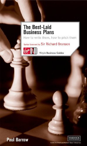 The Best Laid Business Plans: How to Write Them, How to Pitch Them book cover
