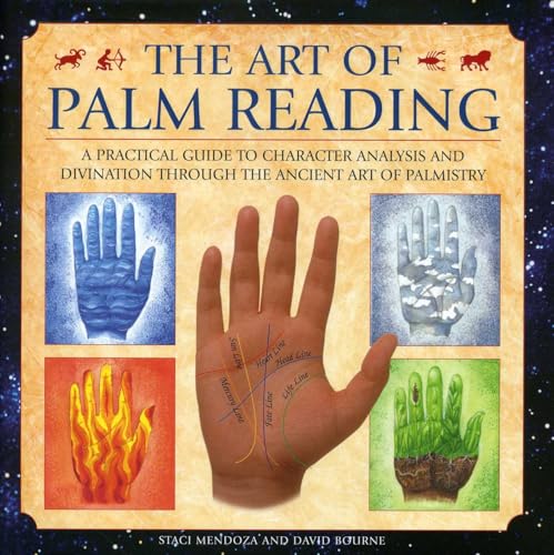 The Art of Palm Reading: A Practical Guide to Character Analysis and Divination Through the Ancient Art of Palmistry book cover