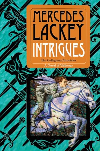 Read Intrigues (Valdemar: Collegium Chronicles, #2)