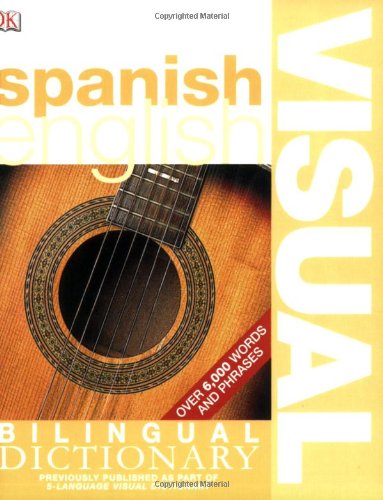 Spanish-English Bilingual Visual Dictionary book cover