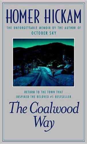 The Coalwood Way: A Memoir (Coalwood, #2) book cover