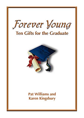 Forever Young: Ten Gifts of Faith for the Graduate book cover