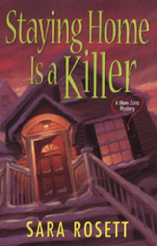 Read Staying Home is a Killer (A Mom Zone Mystery, #2)