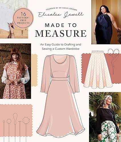 Read Made to Measure: An Easy Guide to Drafting and Sewing a Custom Wardrobe