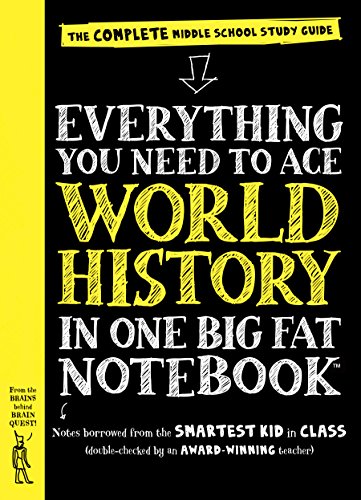 Everything You Need to Ace World History in One Big Fat Notebook: The Complete Middle School Study Guide book cover