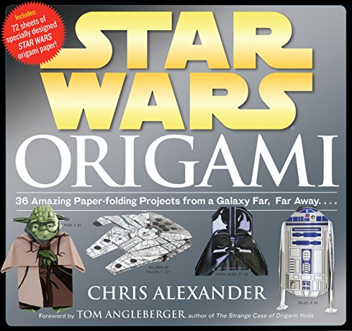 Star Wars Origami: 36 Amazing Paper-folding Projects from a Galaxy Far, Far Away.... book cover