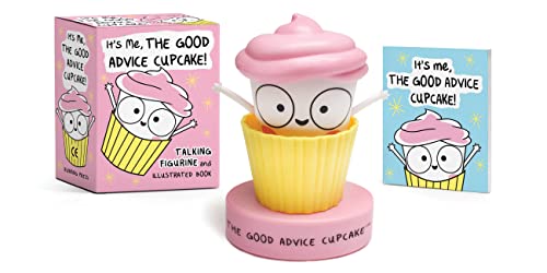 It's Me, The Good Advice Cupcake!: Talking Figurine and Illustrated Book book cover