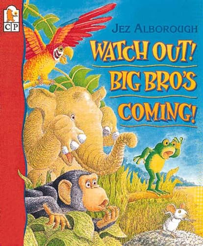 Watch Out! Big Bro's Coming! book cover