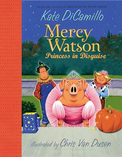 Read Mercy Watson: Princess in Disguise