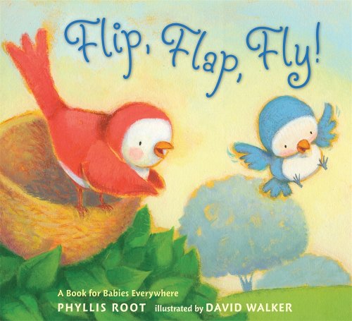 Flip, Flap, Fly!: A Book for Babies Everywhere book cover
