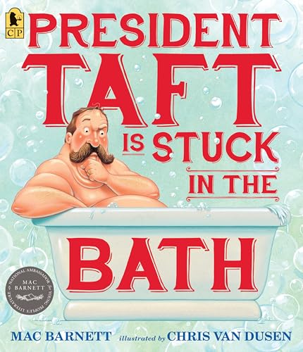 President Taft Is Stuck in the Bath book cover