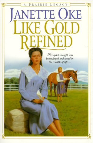 Read Like Gold Refined (A Prairie Legacy, # 4)