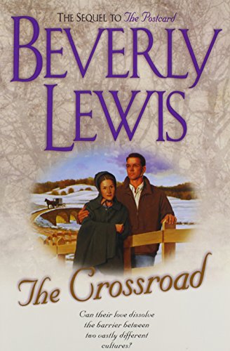 Read The Crossroad (Amish Country Crossroads, #2)