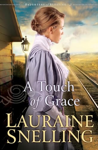 Read A Touch of Grace (Daughters of Blessing, #3)