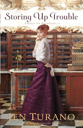 Read Storing Up Trouble (American Heiresses, #3)