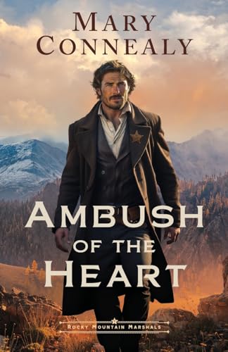 Read Ambush of the Heart (Rocky Mountain Marshals #1)