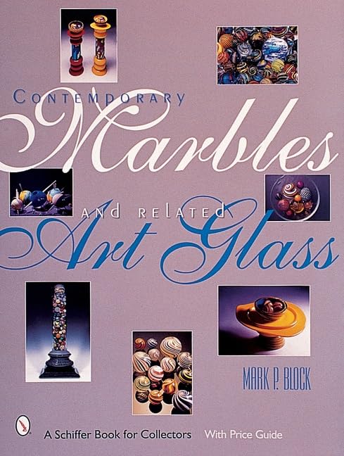 Contemporary Marbles and Related Art Glass book cover