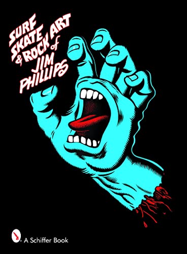 Surf, Skate & Rock Art of Jim Phillips: 40 Years of Surf, Skate and Rock Art book cover