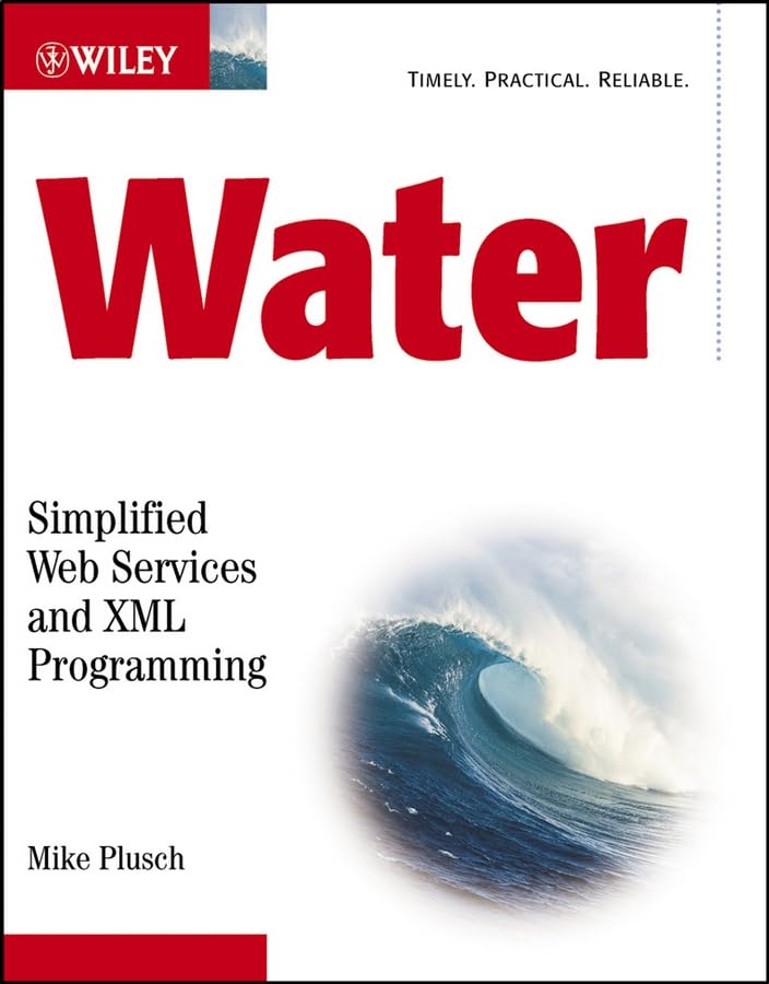Water: Simplified Web Services and XML Programming book cover
