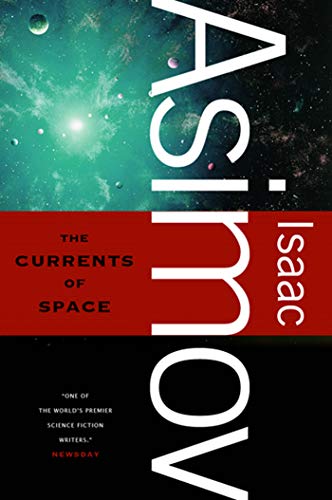 The Currents of Space (Galactic Empire #2) book cover