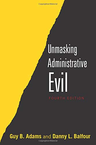 Unmasking Administrative Evil book cover