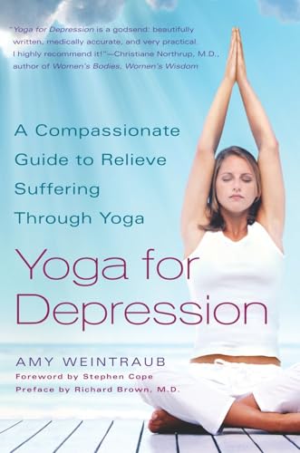 Yoga for Depression: A Compassionate Guide to Relieve Suffering Through Yoga book cover