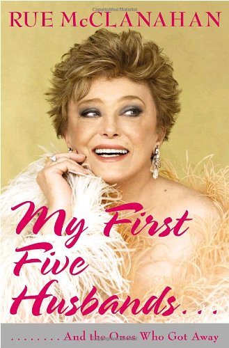 Read My First Five Husbands... And the Ones Who Got Away