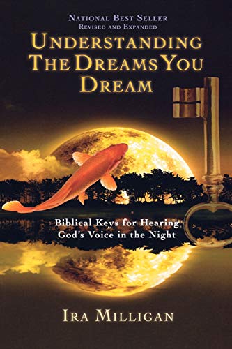 Understanding the Dreams You Dream Revised and Expanded book cover