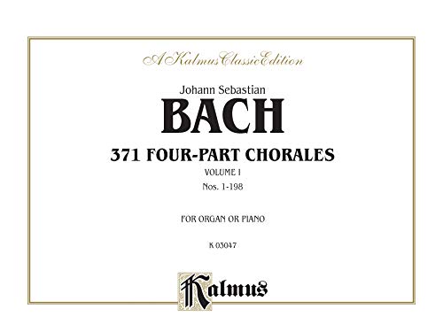 Bach / 371 Chorales / Volume 1 (Kalmus Edition) book cover