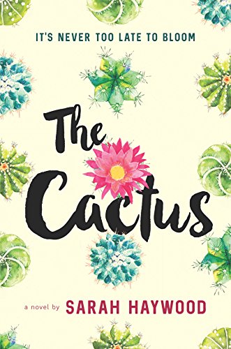 The Cactus: A Reese's Book Club Pick