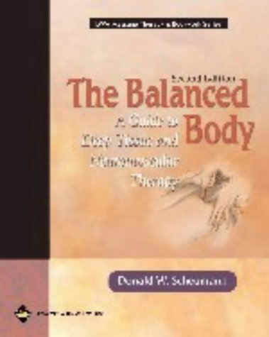 The Balanced Body: A Guide to Deep Tissue and Neuromuscular Therapy book cover