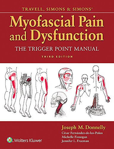 Travell Simons' Myofascial Pain and Dysfunction: The Trigger Point Manual: Two Volume Set: Second Edition/Volume 1 and First Edition/Volume 2 book cover