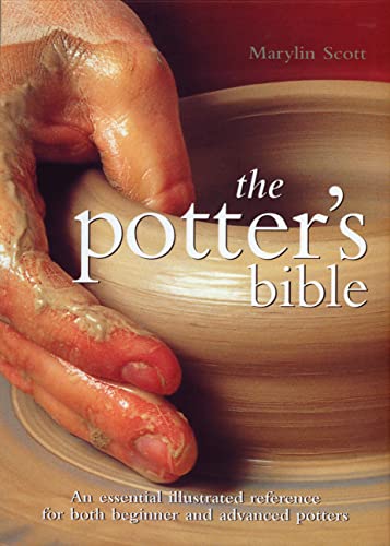 The Potter's Bible: An Essential Illustrated Reference for both Beginner and Advanced Potters book cover