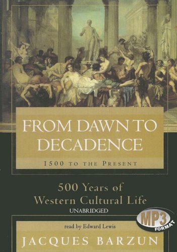 From Dawn to Decadence