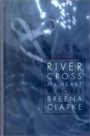 River, Cross My Heart
