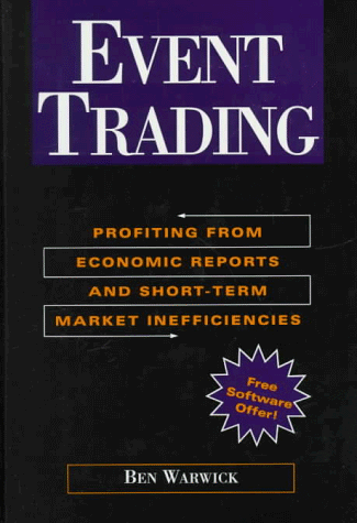 Event Trading: Profiting from Economic Reports and Short-Term Market Inefficiencies book cover