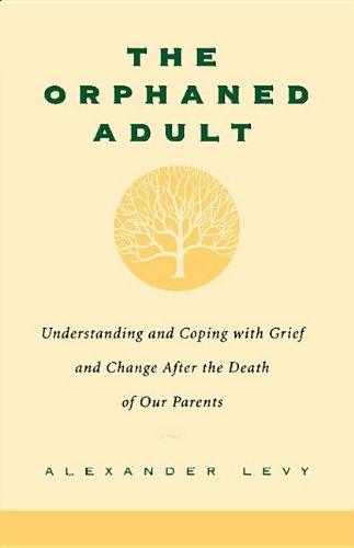 The Orphaned Adult