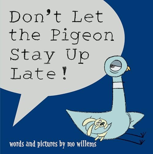 Don't Let the Pigeon Stay Up Late! book cover