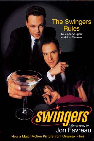 Swingers: A Screenplay and the Swingers Rules