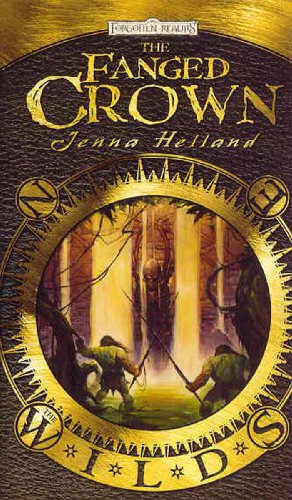 Read The Fanged Crown (Forgotten Realms: The Wilds, #1)