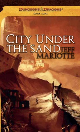 Read City Under the Sand (Dark Sun, #1)