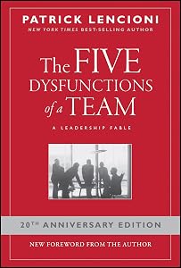 The Five Dysfunctions of a Team