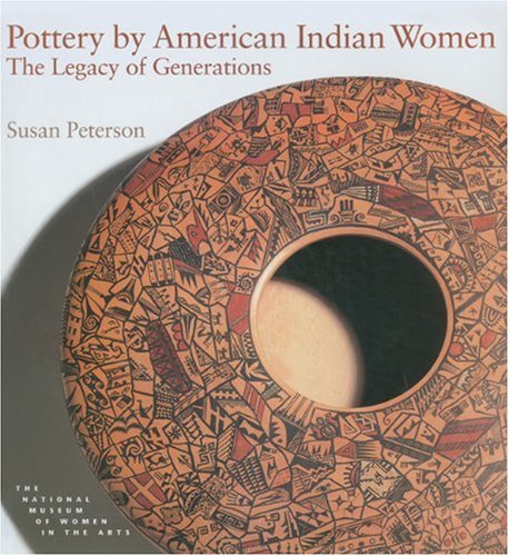 Pottery by American Indian Women: The Legacy of Generations book cover